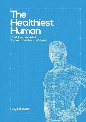 Cover image for The Healthiest Human