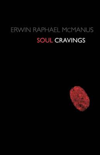 Soul Cravings: An Exploration of the Human Spirit