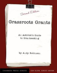 Cover image for Grassroots Grants: An Activist's Guide to Grant Seeking