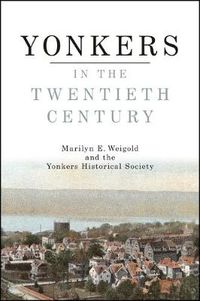 Cover image for Yonkers in the Twentieth Century