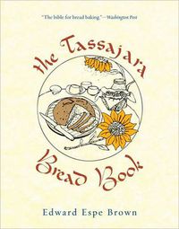 Cover image for The Tassajara Bread Book