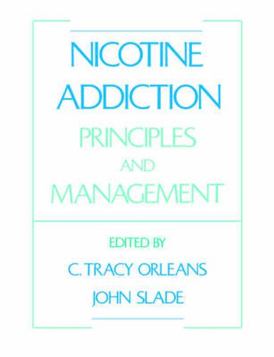 Cover image for Nicotine Addiction: Principles and Management