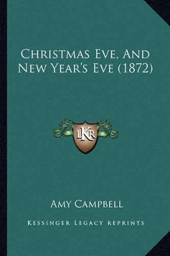 Christmas Eve, and New Year's Eve (1872)