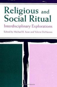 Cover image for Religious and Social Ritual: Interdisciplinary Explorations