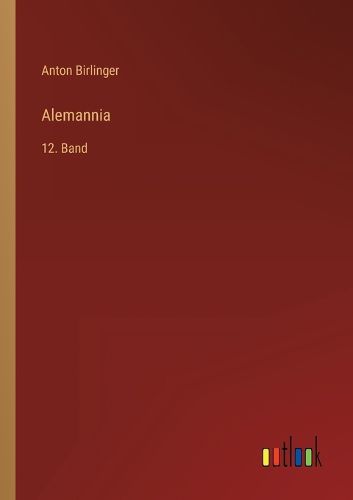 Cover image for Alemannia: 12. Band