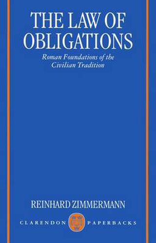 Cover image for The Law of Obligations: Roman Foundations of the Civilian Tradition