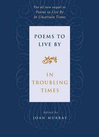 Cover image for Poems to Live by: In Troubling Times