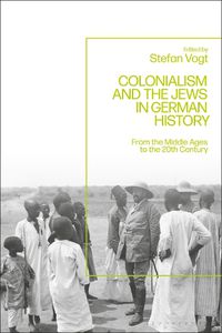 Cover image for Colonialism and the Jews in German History