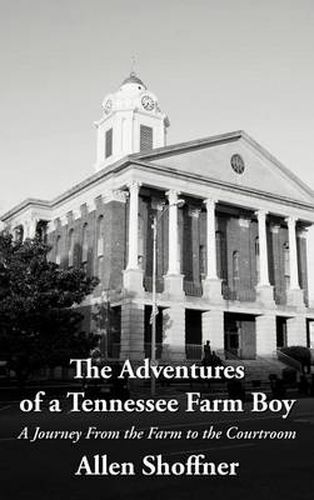 Cover image for The Adventures of a Tennessee Farm Boy