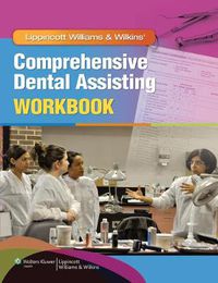 Cover image for Lippincott Williams & Wilkins' Comprehensive Dental Assisting Workbook