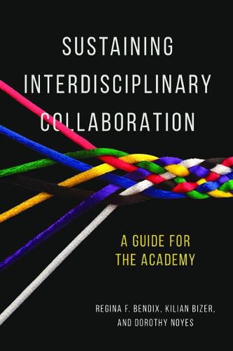 Cover image for Sustaining Interdisciplinary Collaboration: A Guide for the Academy