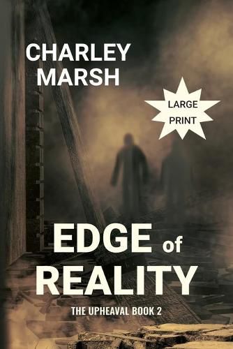 Cover image for Edge of Reality: The Upheaval Book 2