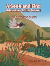 Cover image for A Seek and Find Adventure in the Desert: The Adventures of Hum