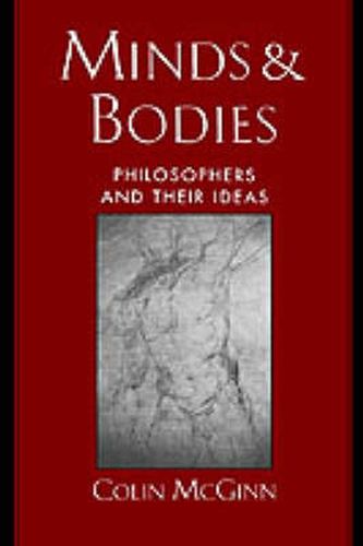 Cover image for Minds and Bodies: Philosophers and Their Ideas