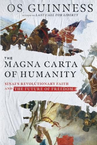 Cover image for The Magna Carta of Humanity: Sinai's Revolutionary Faith and the Future of Freedom