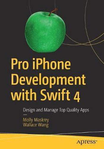 Cover image for Pro iPhone Development with Swift 4: Design and Manage Top Quality Apps