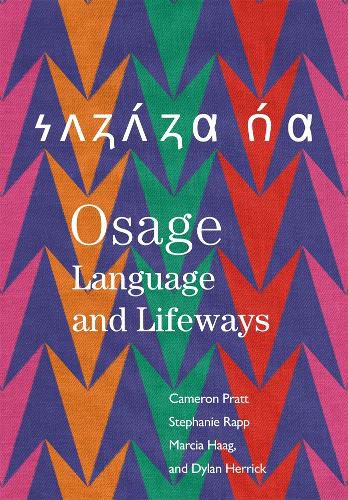 Cover image for Osage Language and Lifeways