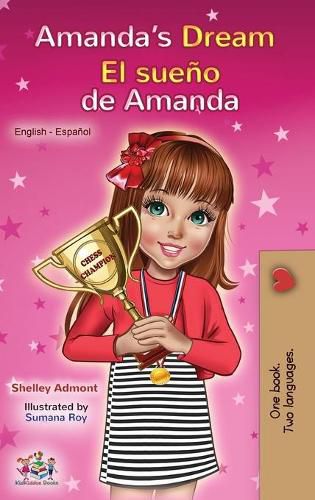 Amanda's Dream El sueno de Amanda: English Spanish Bilingual Book