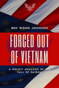 Cover image for Forced Out Of Vietnam