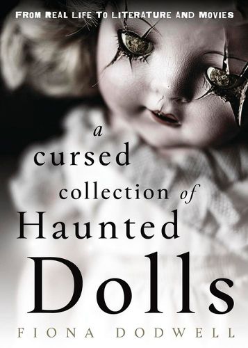 Cover image for A Cursed Collection of Haunted Dolls
