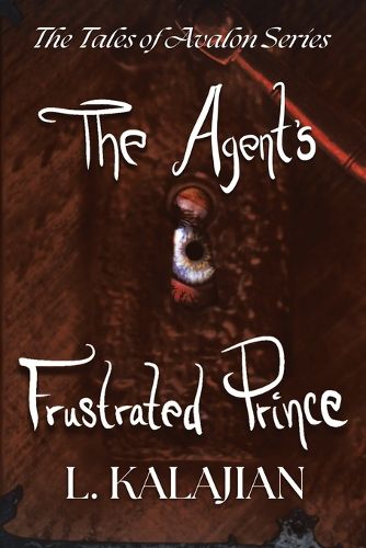 Cover image for The Agent's Frustrated Prince