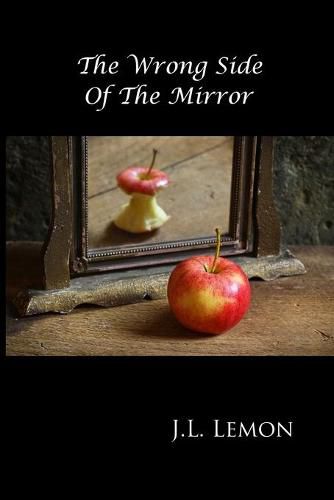 The Wrong Side Of The Mirror