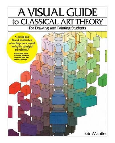 Cover image for A Visual Guide to Classical Art Theory for Drawing and Painting Students