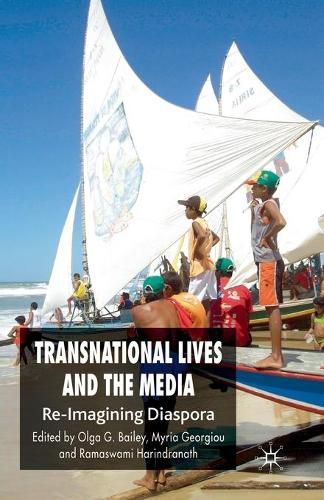 Cover image for Transnational Lives and the Media: Re-Imagining Diasporas