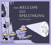 Cover image for The Mellops Go Spelunking