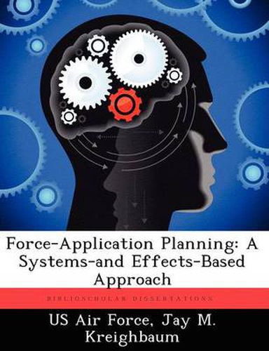 Cover image for Force-Application Planning: A Systems-And Effects-Based Approach