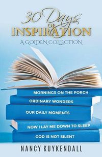 Cover image for 30 Days of Inspiration - A Golden Collection