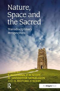Cover image for Nature, Space and the Sacred: Transdisciplinary Perspectives