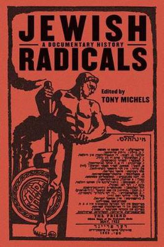 Cover image for Jewish Radicals: A Documentary Reader