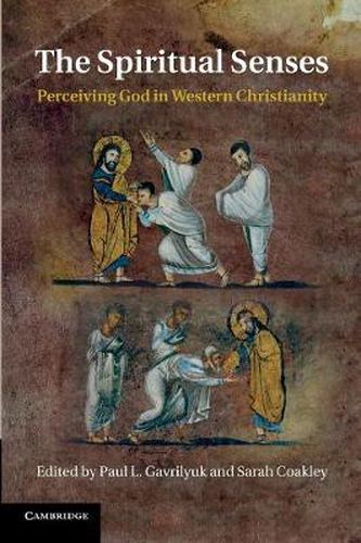 Cover image for The Spiritual Senses: Perceiving God in Western Christianity