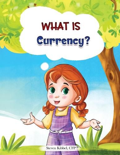 Cover image for What is Currency?