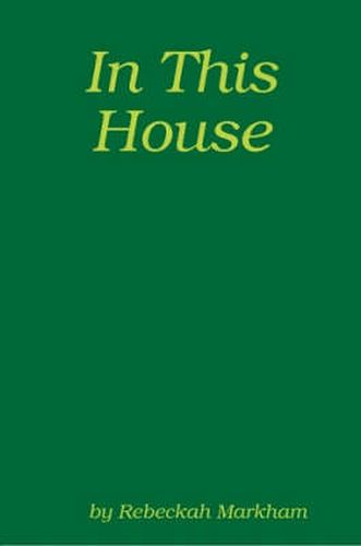 Cover image for In This House; A Domestic Discipline Collection