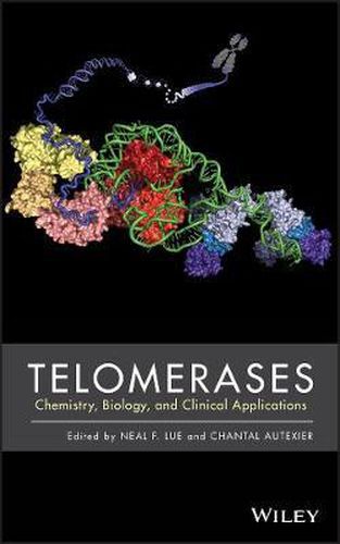 Cover image for Telomerases: Chemistry, Biology and Clinical Applications