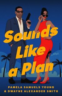 Cover image for Sounds Like a Plan