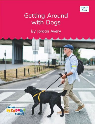 Cover image for Getting Around with Dogs (Set 17, Book 4)