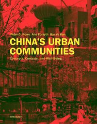 Cover image for China's Urban Communities: Concepts, Contexts, and Well-Being