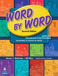 Cover image for Word by Word Picture Dictionary English/Brazilian Portuguese Edition