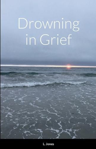 Cover image for Drowning in Grief