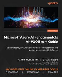 Cover image for Microsoft Azure AI Fundamentals AI-900 Exam Guide