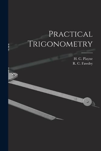 Cover image for Practical Trigonometry [microform]