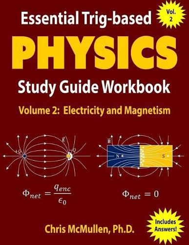 Cover image for Essential Trig-based Physics Study Guide Workbook: Electricity and Magnetism