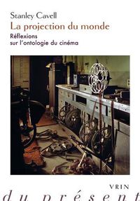 Cover image for Projection Du Monde: Reflexions Sur l'Ontologie Du Cinema