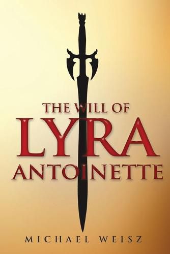 Cover image for The Will of Lyra Antoinette