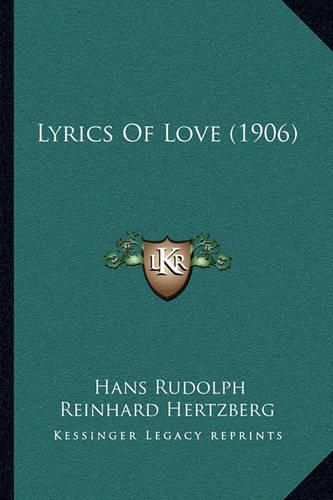 Cover image for Lyrics of Love (1906)