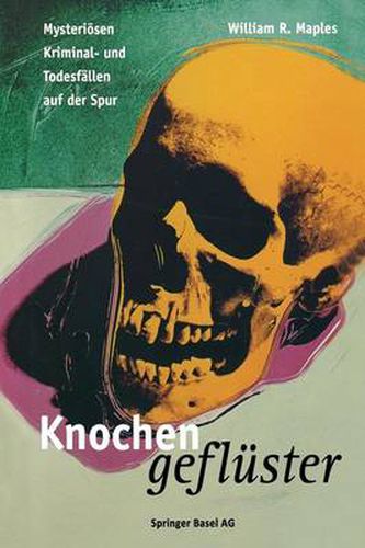 Cover image for Knochengefluster: Mysterioesen Kriminal- Und Todesfallen Auf Der Spur