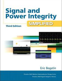 Cover image for Signal and Power Integrity - Simplified